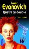 [Stephanie Plum 04] • Quatre ou double